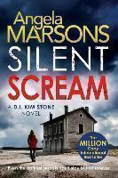 Silent Scream An edge of your seat serial killer thriller