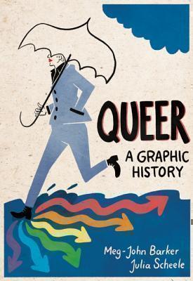 Queer: A Graphic History 