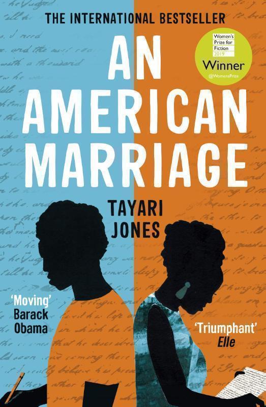 American Marriage WINNER OF THE WOMEN'S PRIZE FOR FICTION, 2019