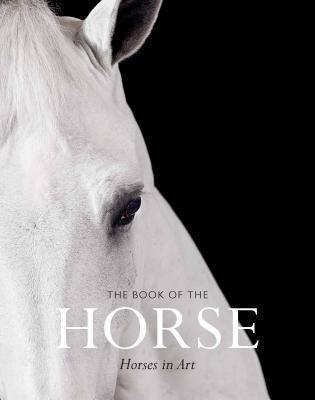Book of the Horse Horses in Art