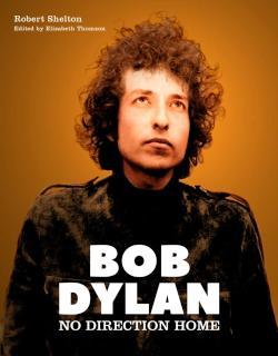 Bob Dylan No Direction Home