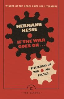 If the War Goes On . . . Reflections on War and Politics