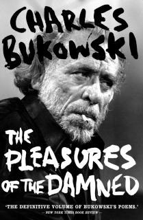 Pleasures of the Damned Selected Poems 1951-1993