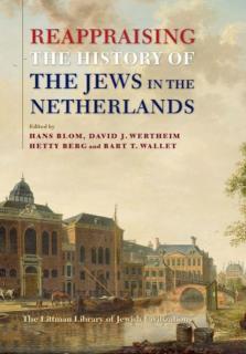 Reappraising the History of the Jews in the Netherlands