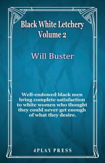 Black White Letchery - Volume 2 