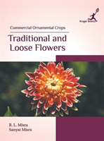Commercial Ornamental Crops Traditional and Loose Flowers