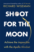 Shoot for the Moon How the Moon Landings Taught u