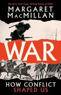 War How Conflict Shaped Us