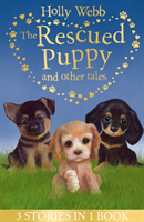 The Rescued Puppy and Other Tales The Rescued Puppy, The Lost Puppy, The Secret Puppy