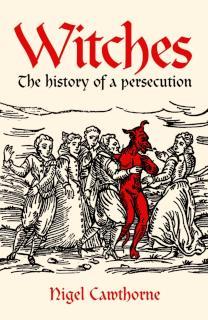 Witches The history of a persecution