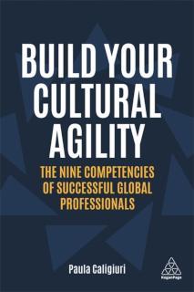 Build Your Cultural Agility The Nine Competencies of Successful Global Professionals