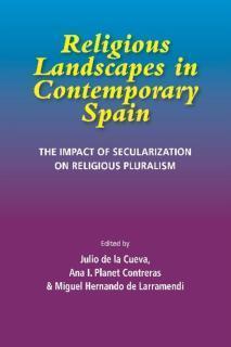 Religious Landscapes in Contemporary Spain The Impact of Secularization o