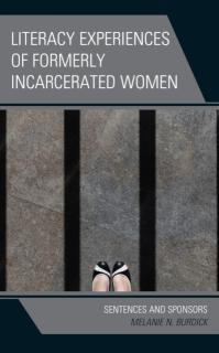 Literacy Experiences of Formerly Incarcerated Women Sentences and Sponsors