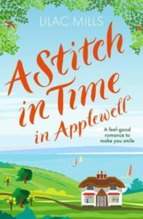 Stitch in Time in Applewell A feel-good romance to make you smile