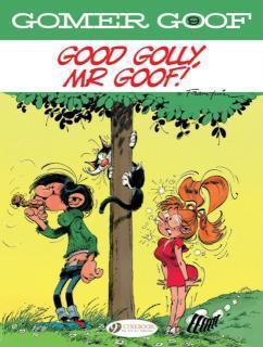 Gomer Goof Vol. 9: Good Golly, Mr Goof! 
