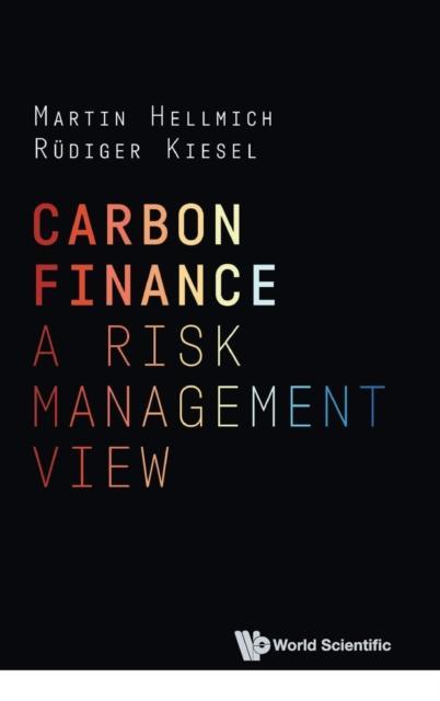 Carbon Finance: A Risk Management View 