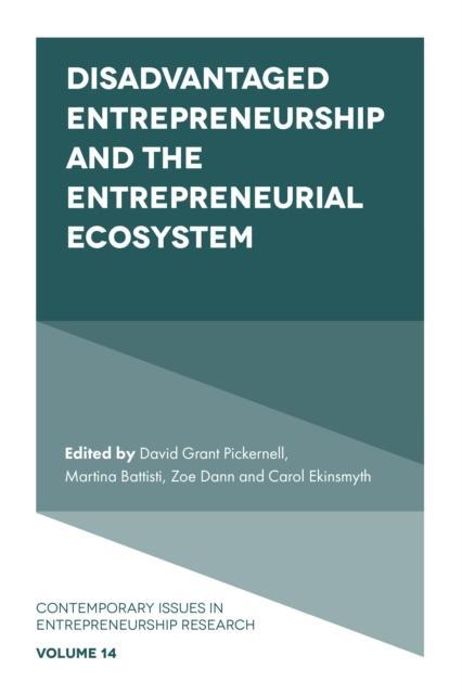 Disadvantaged Entrepreneurship and the Entrepreneurial Ecosystem 