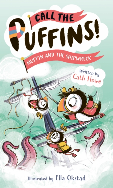 Call the Puffins: Muffin and the Shipwreck Book 3