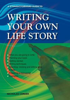 Straightforward Guide to Writing Your Own Life Story Revised 2022