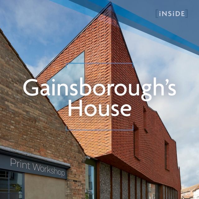 Inside: Gainsborough's House 