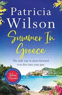 Summer in Greece Escape to paradise this summer with the perfect romantic holiday read