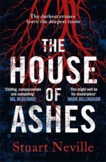 House of Ashes The most chilling thriller of 2022 from the award-winning author of The Twelve