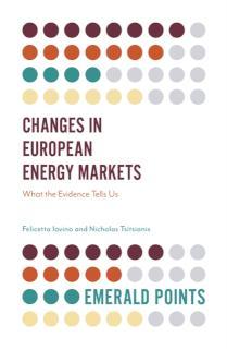 Changes in European Energy Markets What the Evidence Tells Us