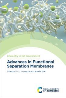 Advances in Functional Separation Membranes 