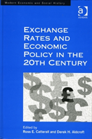 Exchange Rates and Economic Policy in the 20th Century 