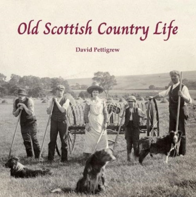 Old Scottish Country Life 