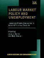 Labour Market Policy and Unemployment Impact and Process Evaluations in Selected European Countries