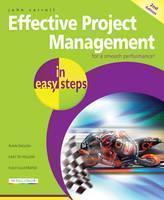 Effective Project Management in Easy Steps 