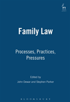 Family Law Processes, Practices, Pressures