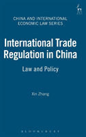 International Trade Regulation in China Law and Policy