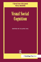 Visual Social Cognition A Special Issue of Visual Cognition