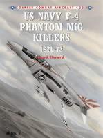 US Navy F-4 Phantom II MiG Killers 1972-73 