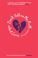 Don't Tell Me The Truth About Love 