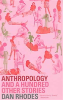 Anthropology And a Hundred Other Stories