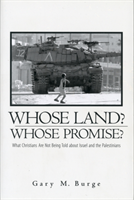 Whose Land? Whose Promise? 