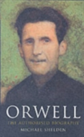 Orwell The Authorised Biography
