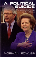 Political Suicide The Conservatives' Voyage into