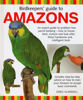 Birdkeeper's Guide to Amazons 