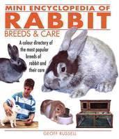 Mini Encyclopedia of Rabbit Breeds and Care 