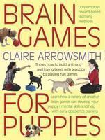 Brain Games for Puppies Shows How to Build a Stong and Loving Bond with a Puppy by Playing Fun Games