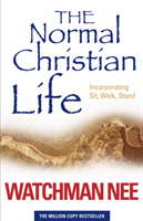 Normal Christian Life Incorporating 'Sit Walk Stand'