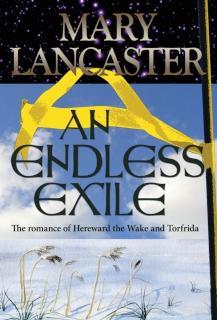 Endless Exile The love story of Torfrida and