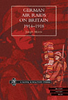 German Air Raids on Great Britain 1914-1918 