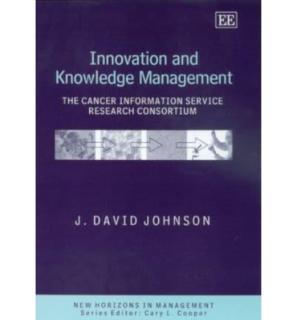 Innovation and Knowledge Management The Cancer Information Service Research Consortium