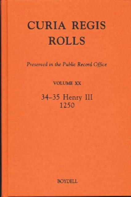 Curia Regis Rolls preserved in the Public Record Office XX [34-35 Henry III] [1250] 