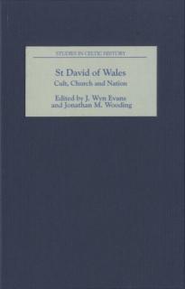 St David of Wales: Cult, Church and Nation 